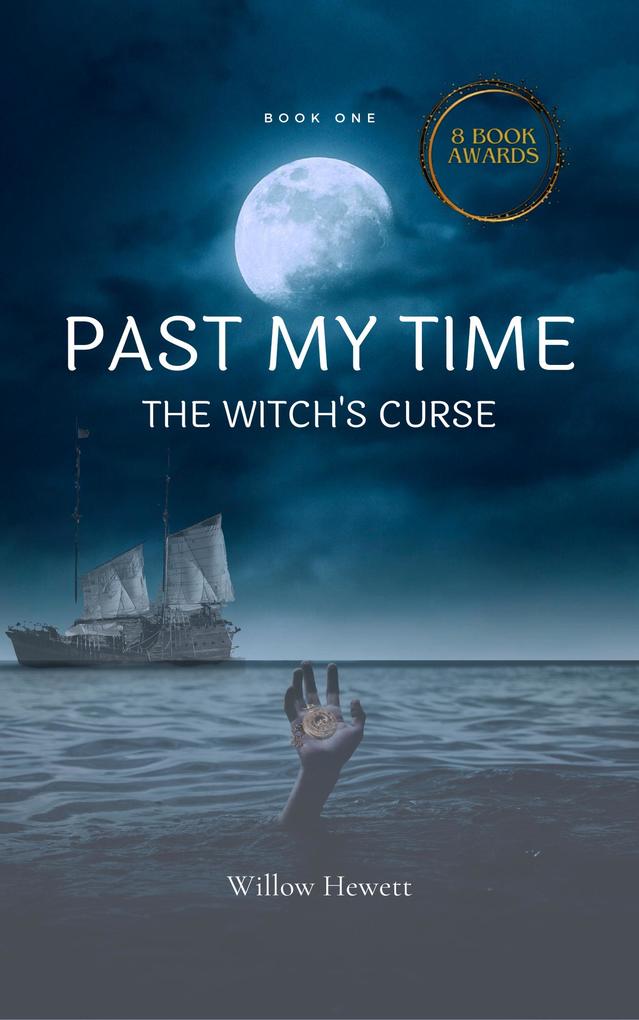 Past My Time The Witch‘s Curse