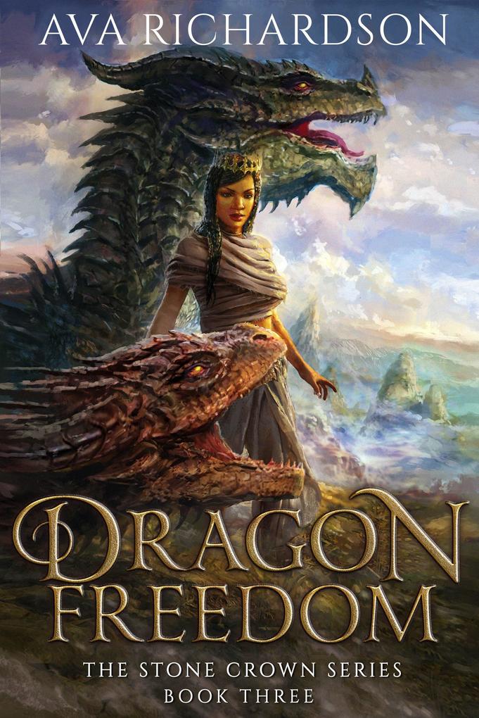 Dragon Freedom (The Stone Crown Series #3)