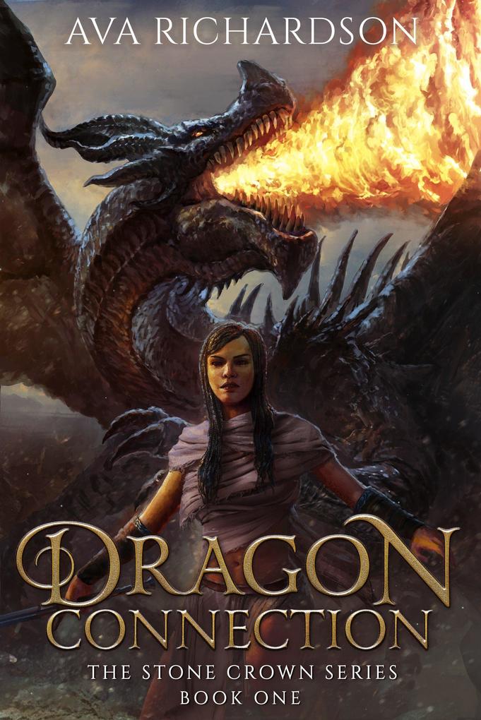 Dragon Connection (The Stone Crown Series #1)