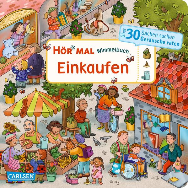 Hör mal (Soundbuch): Wimmelbuch: Einkaufen