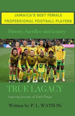 Jamaica‘s Best Female Professional Football Players