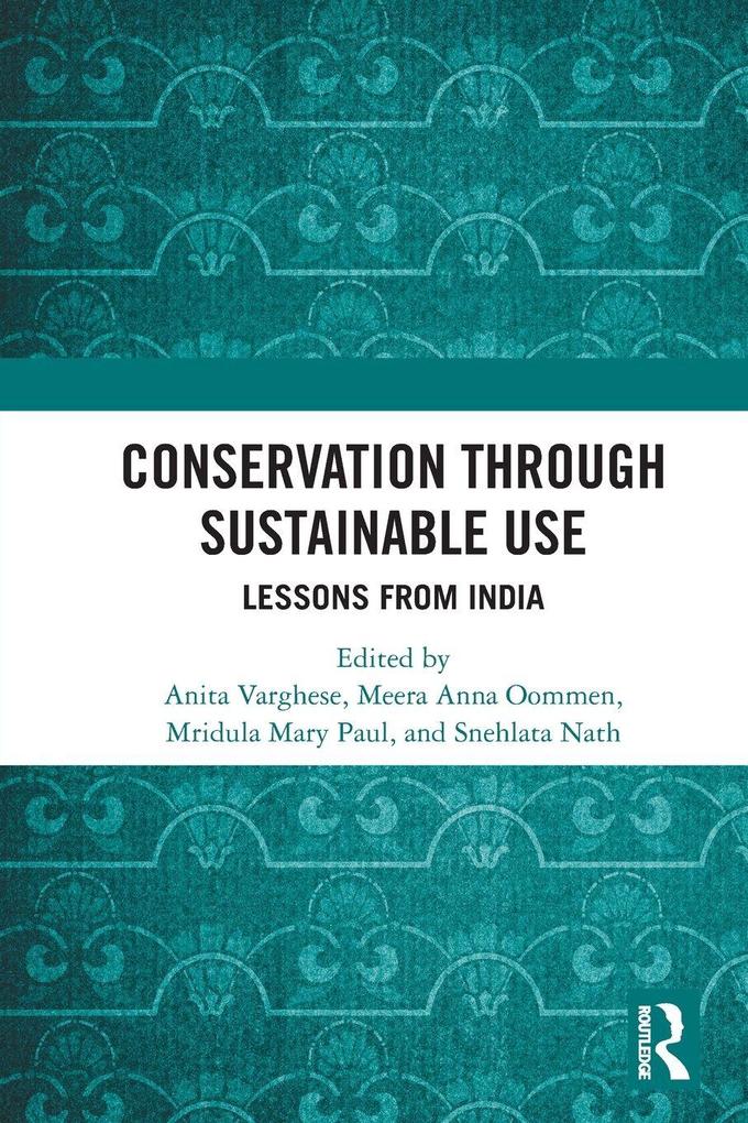 Conservation through Sustainable Use