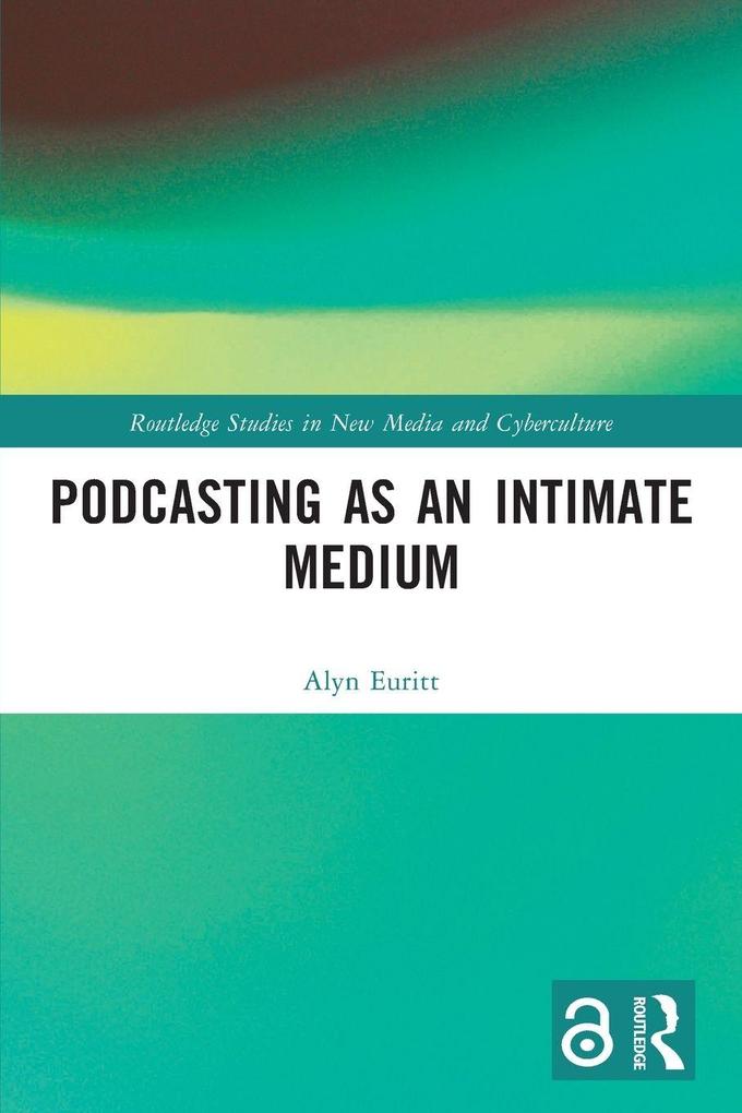 Podcasting as an Intimate Medium