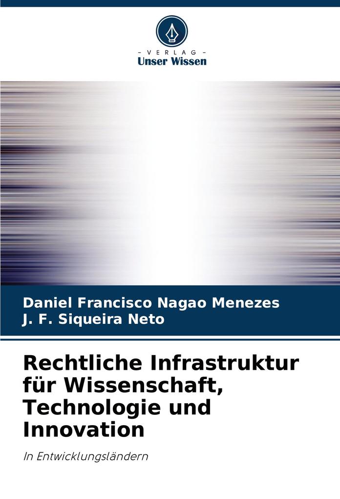 Rechtliche Infrastruktur für Wissenschaft Technologie und Innovation