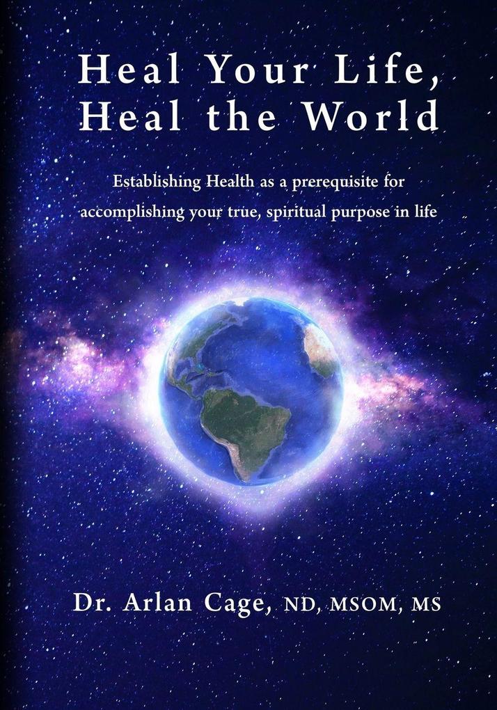 Heal Your Life Heal the World