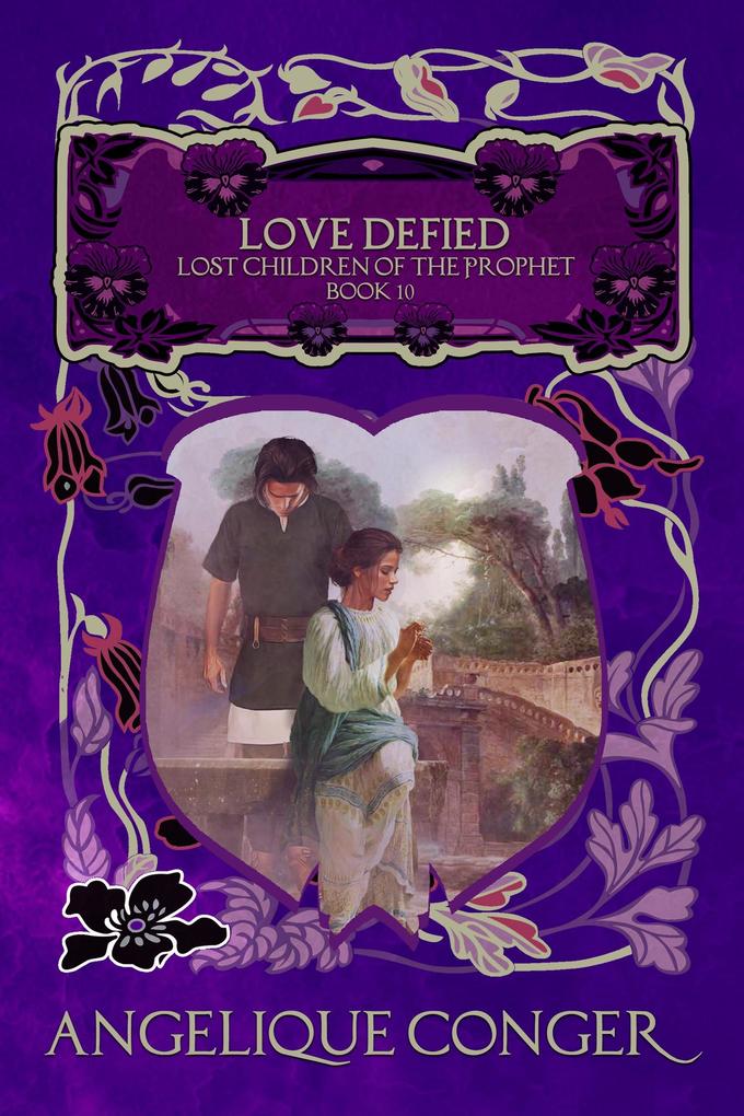 Love Defied (Lost Children of the Prophet #10)