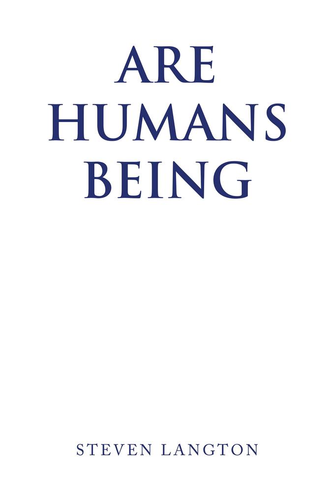 Are Humans Being