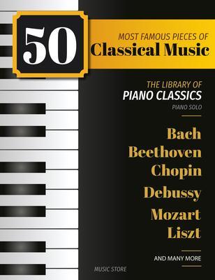 50 Most Famous Pieces Of Classical Music