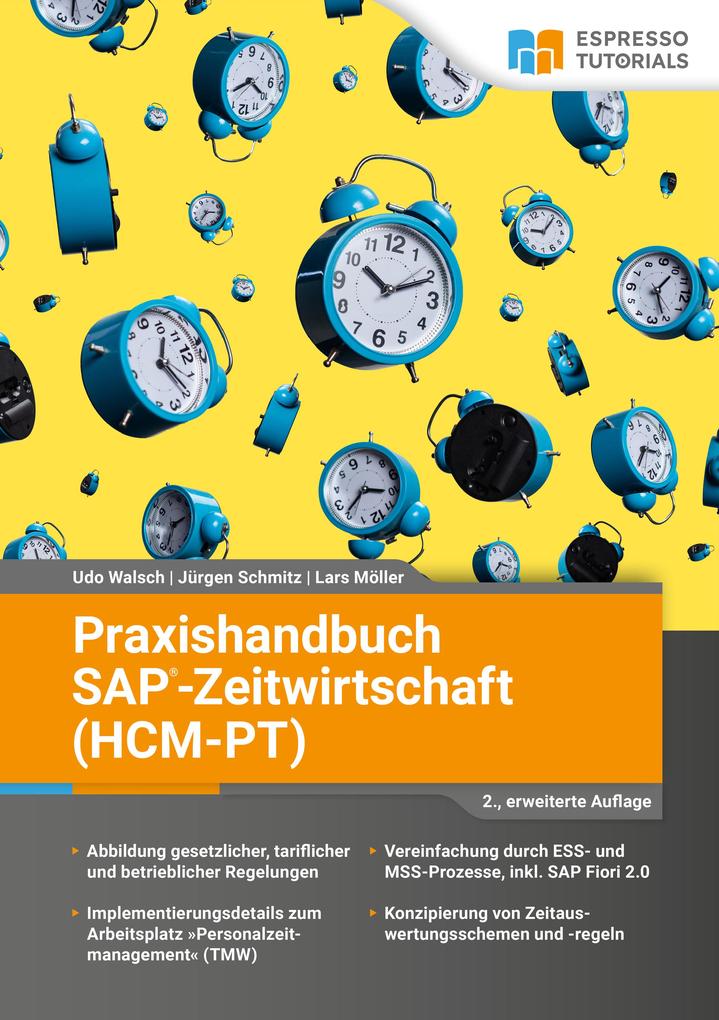 Praxishandbuch SAP-Zeitwirtschaft (HCM-PT) - 2. erweiterte Auflage