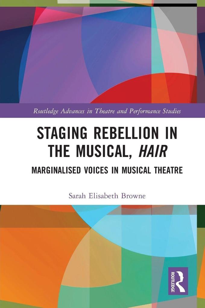 Staging Rebellion in the Musical Hair