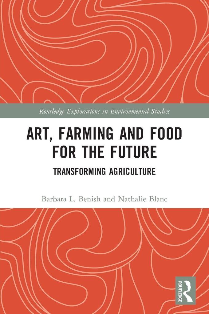 Art Farming and Food for the Future