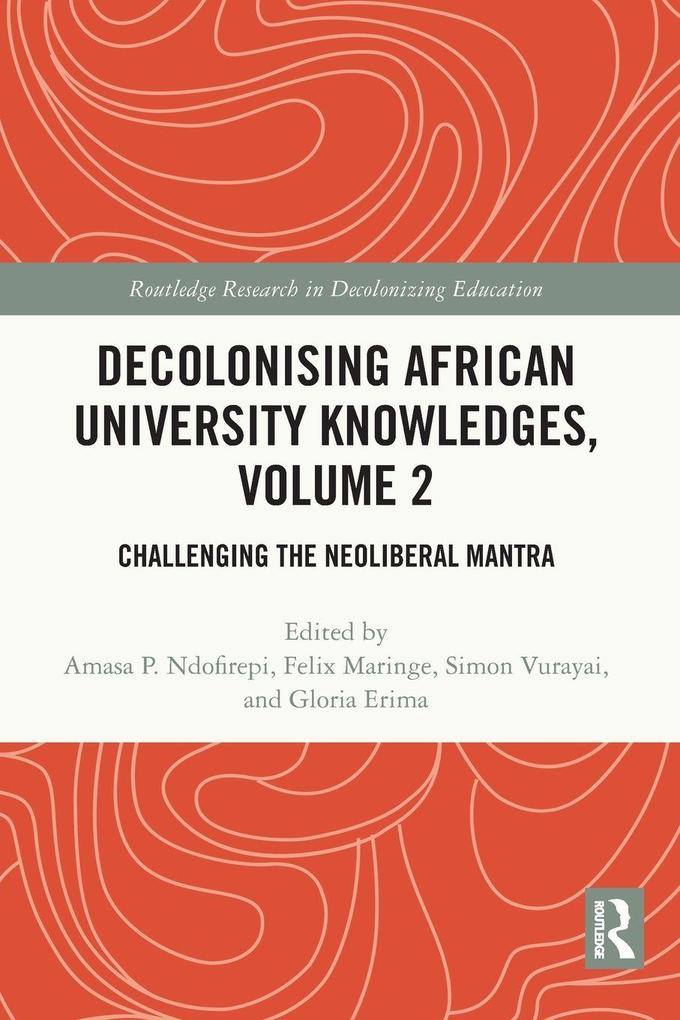 Decolonising African University Knowledges Volume 2