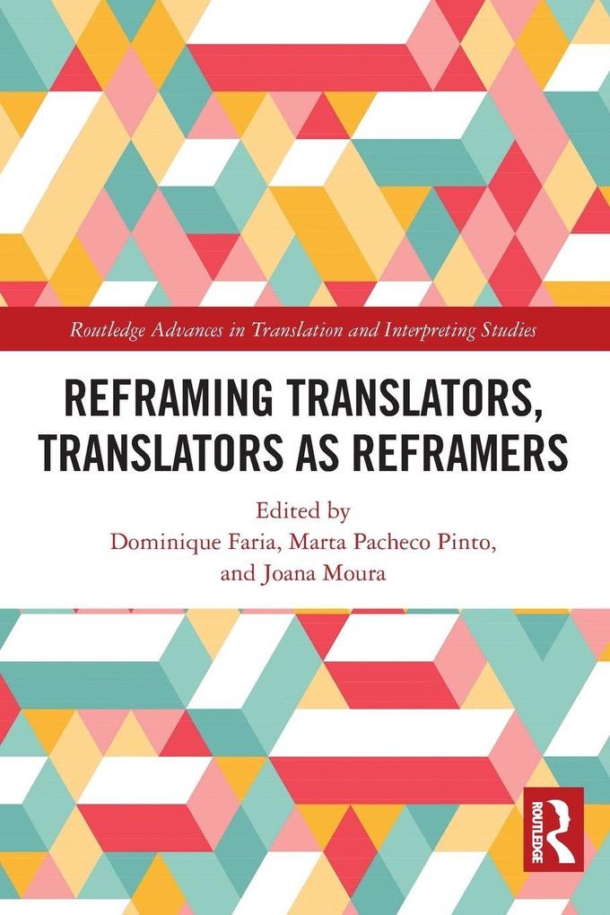 Reframing Translators Translators as Reframers