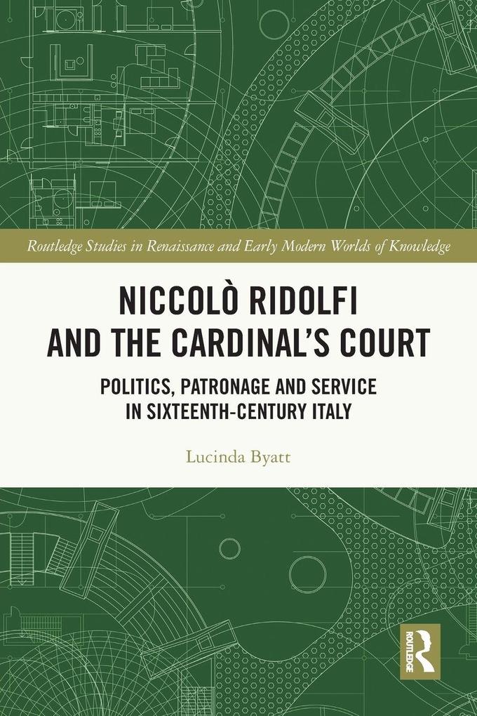 Niccolò Ridolfi and the Cardinal's Court