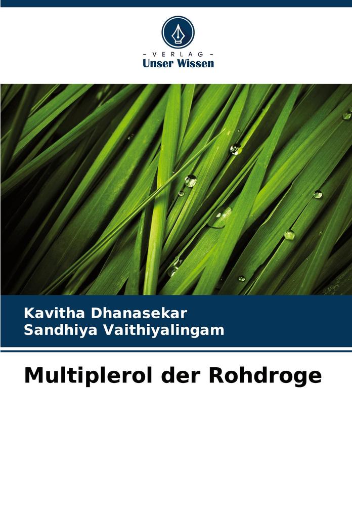 Multiplerol der Rohdroge