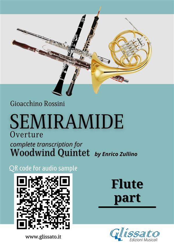 Flute part of Semiramide overture for Woodwind Quintet