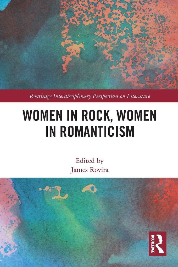 Women in Rock Women in Romanticism