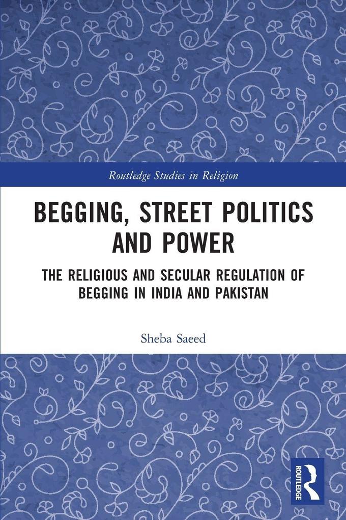 Begging Street Politics and Power