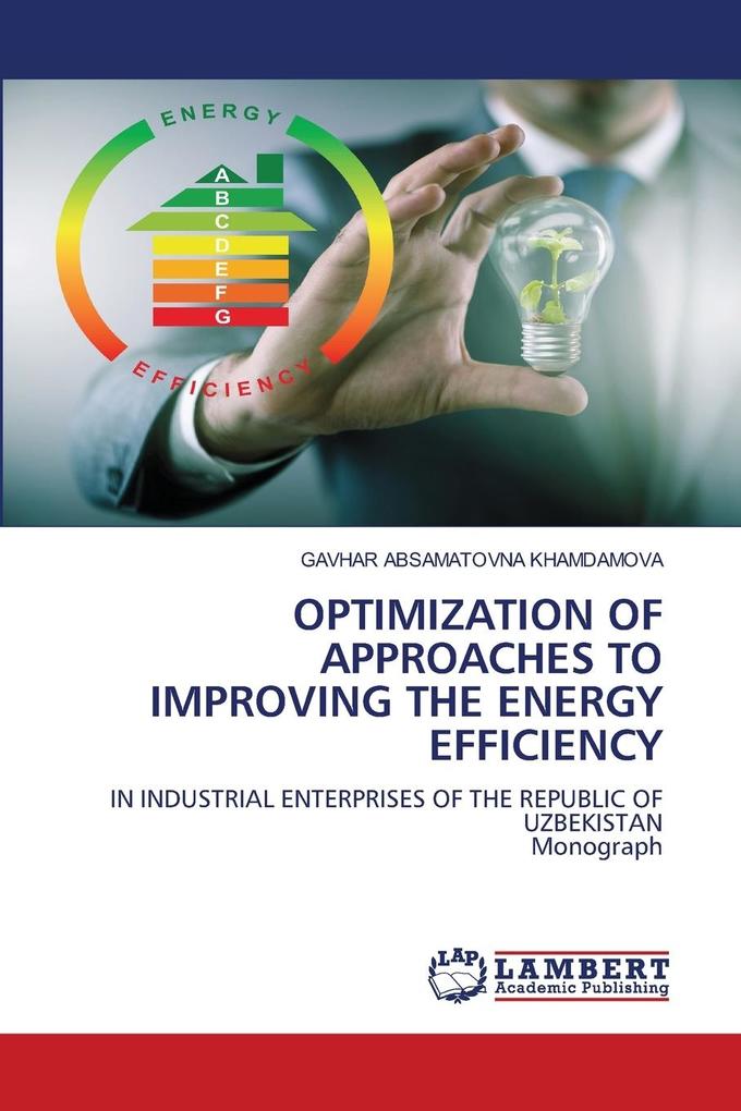 OPTIMIZATION OF APPROACHES TO IMPROVING THE ENERGY EFFICIENCY