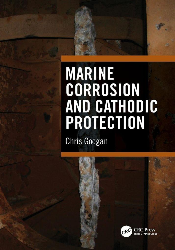 Marine Corrosion and Cathodic Protection