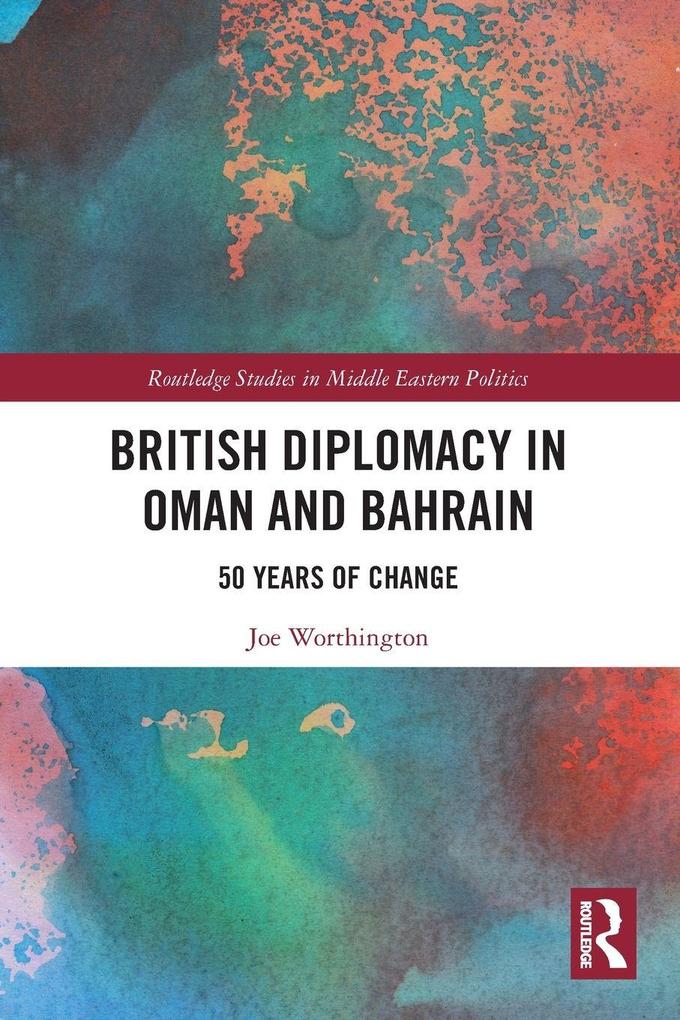 British Diplomacy in Oman and Bahrain