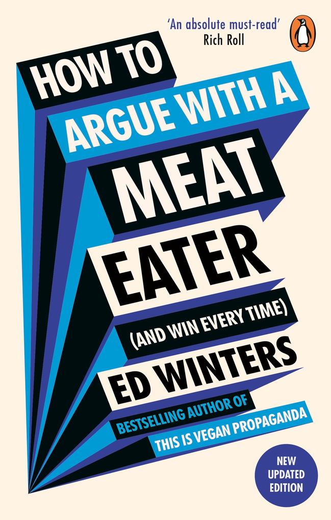 Random House Uk Ltd How To Argue With A Meat Eater (And Win Every Time)