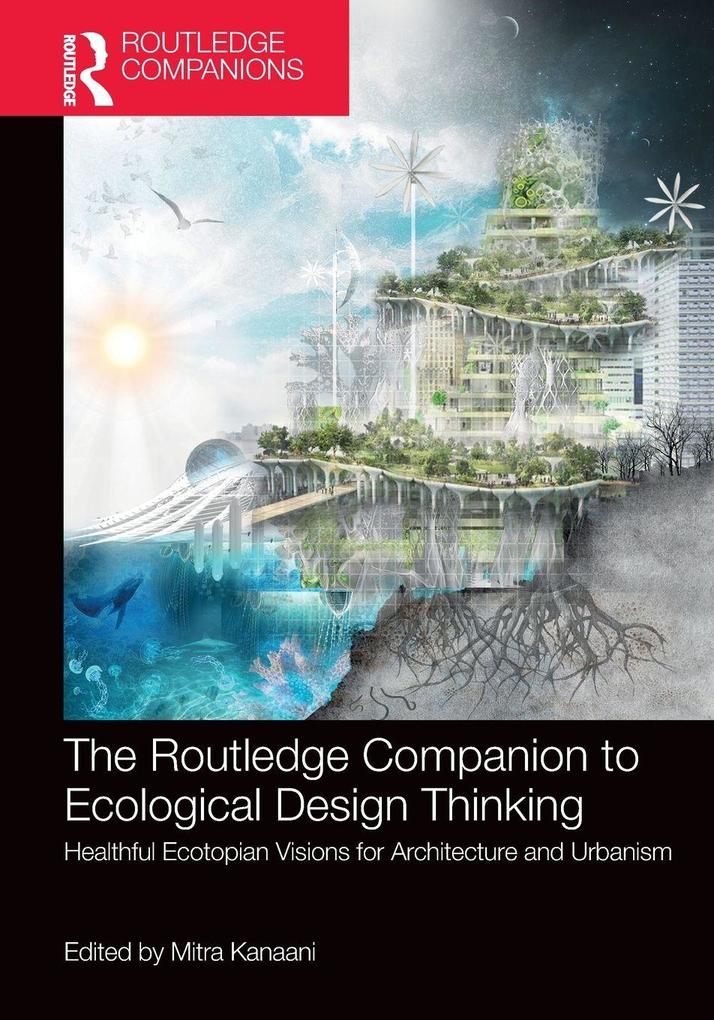 The Routledge Companion to Ecological Design Thinking