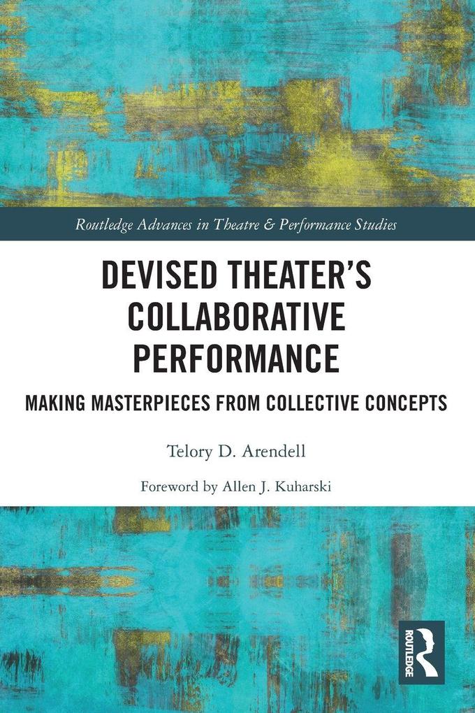 Devised Theater's Collaborative Performance
