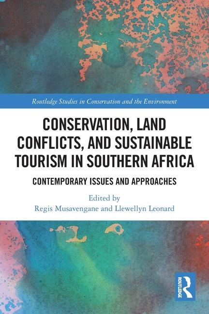Conservation Land Conflicts and Sustainable Tourism in Southern Africa
