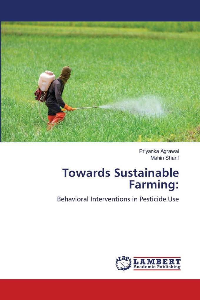 Towards Sustainable Farming: