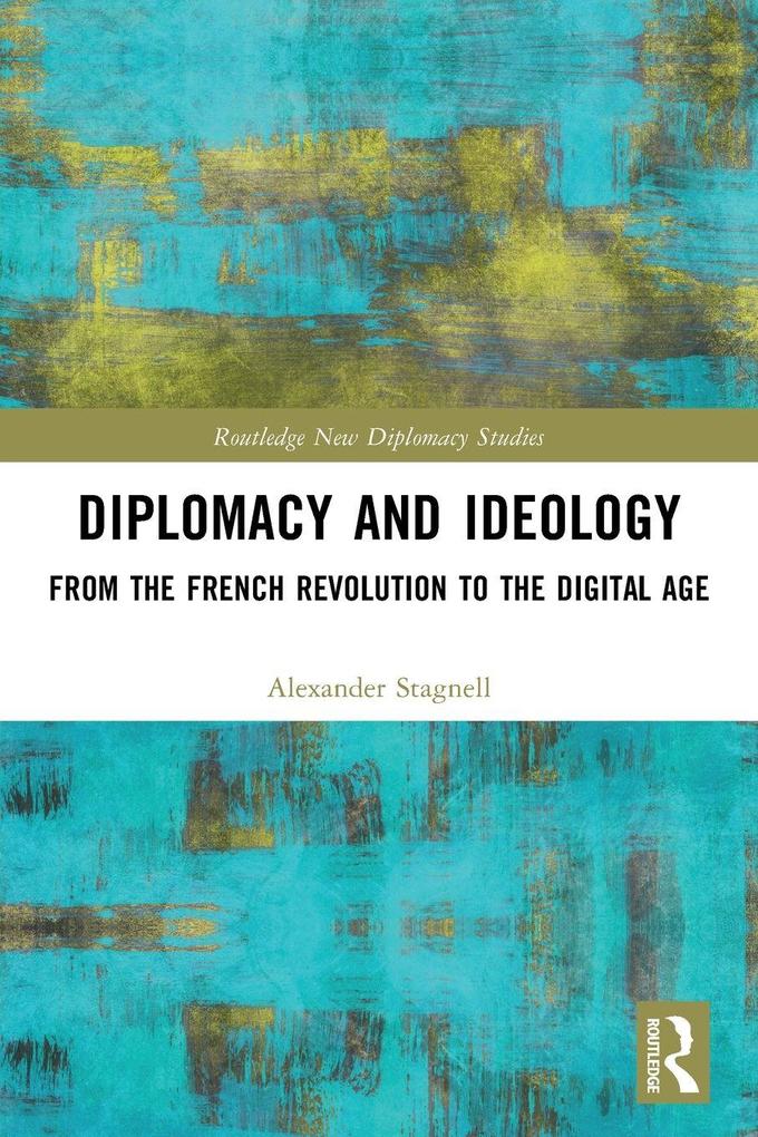 Diplomacy and Ideology