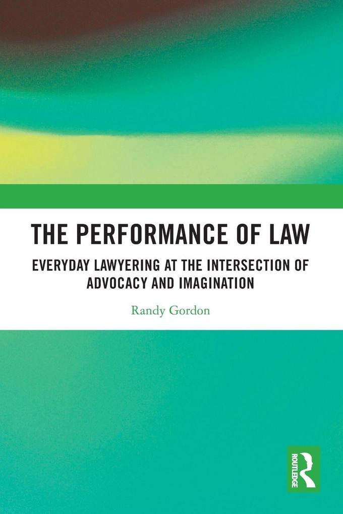 The Performance of Law