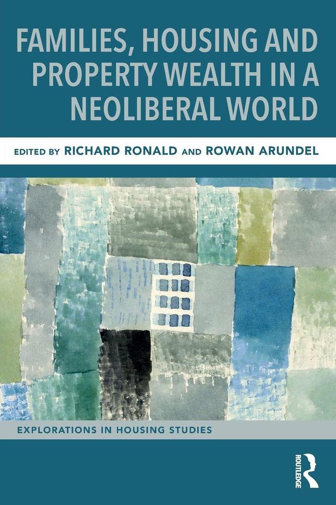 Families Housing and Property Wealth in a Neoliberal World