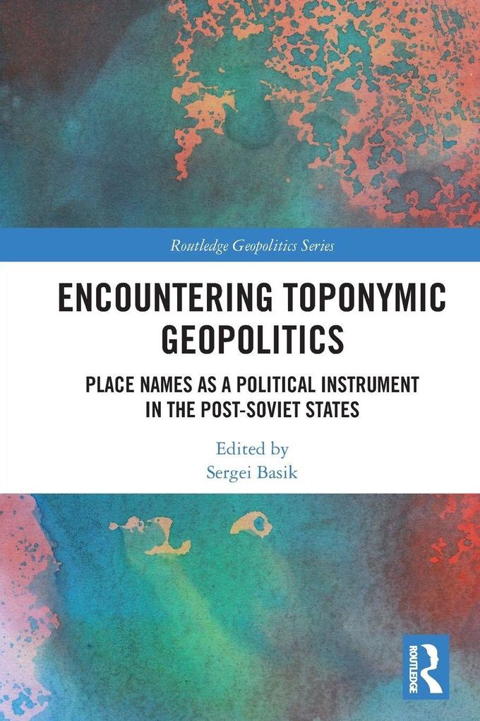 Encountering Toponymic Geopolitics