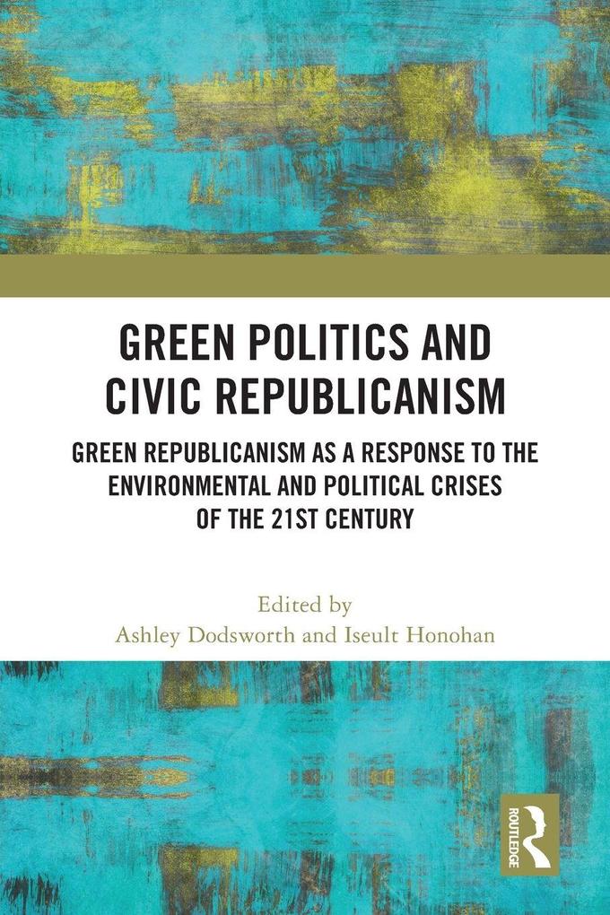 Green Politics and Civic Republicanism