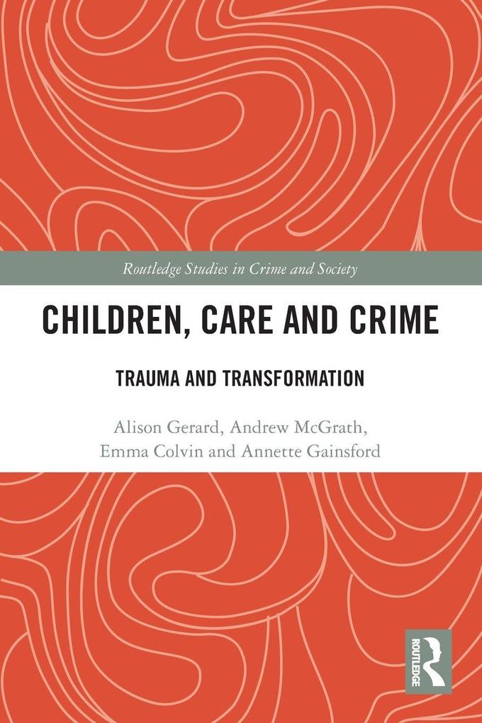 Children Care and Crime