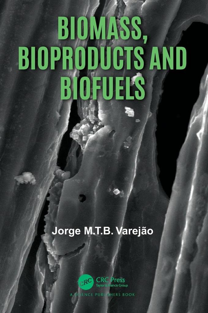 Biomass Bioproducts and Biofuels