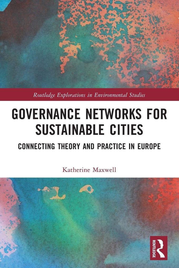 Governance Networks for Sustainable Cities