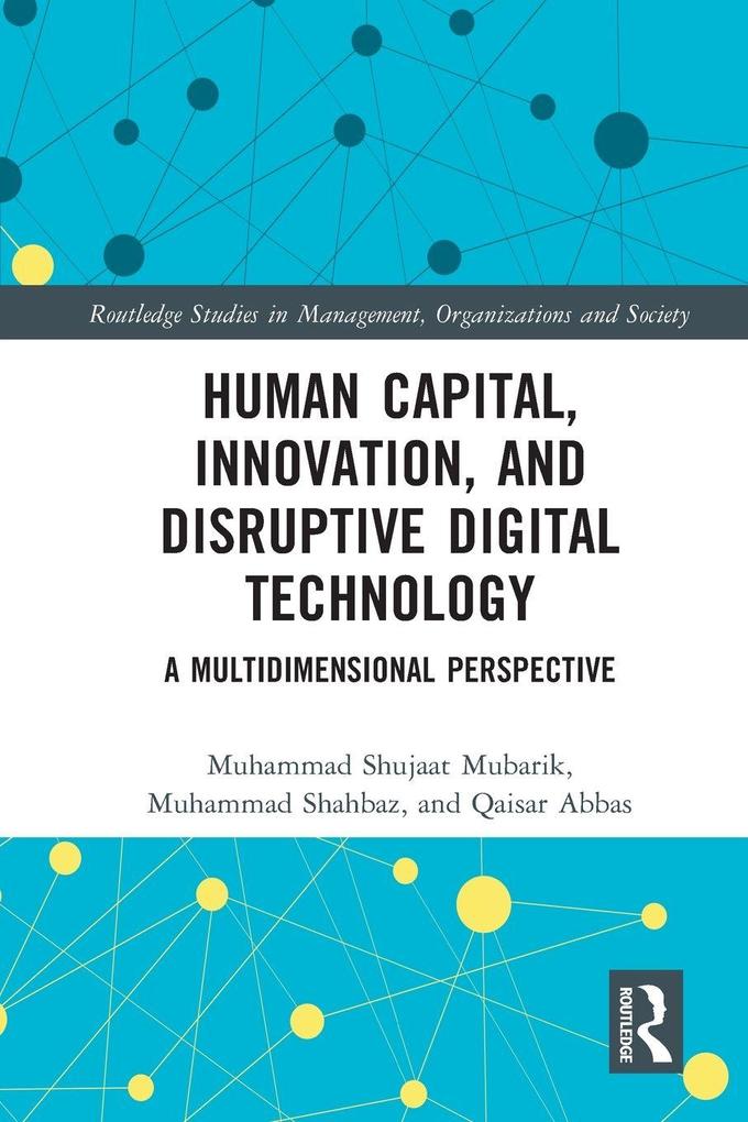 Human Capital Innovation and Disruptive Digital Technology