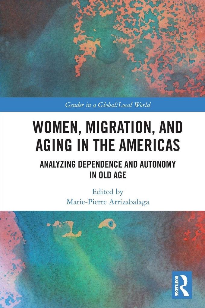 Women Migration and Aging in the Americas
