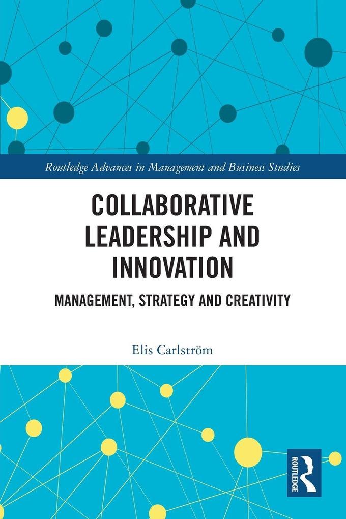 Collaborative Leadership and Innovation