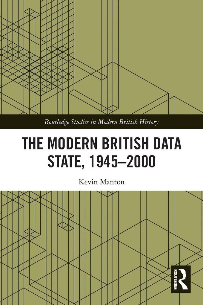 The Modern British Data State 1945-2000