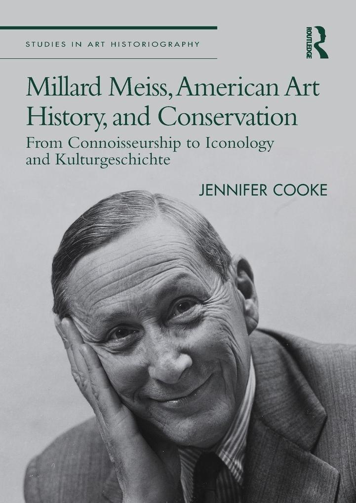 Millard Meiss American Art History and Conservation