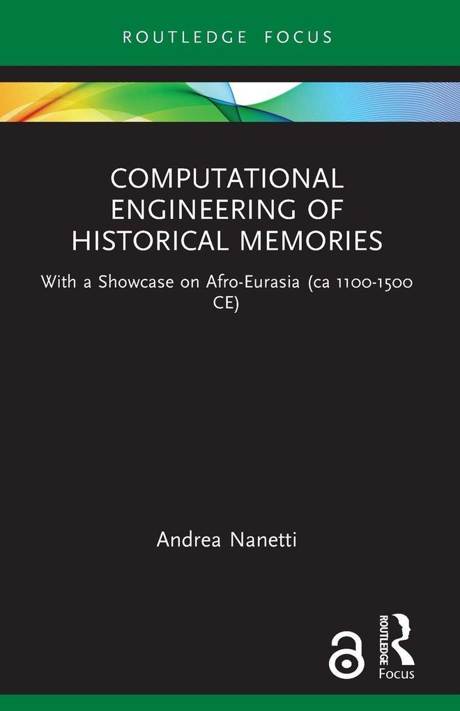 Computational Engineering of Historical Memories