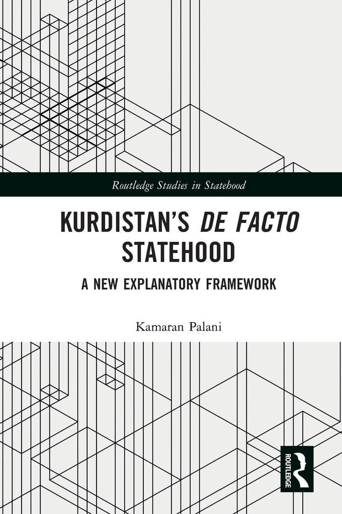 Kurdistan's De Facto Statehood