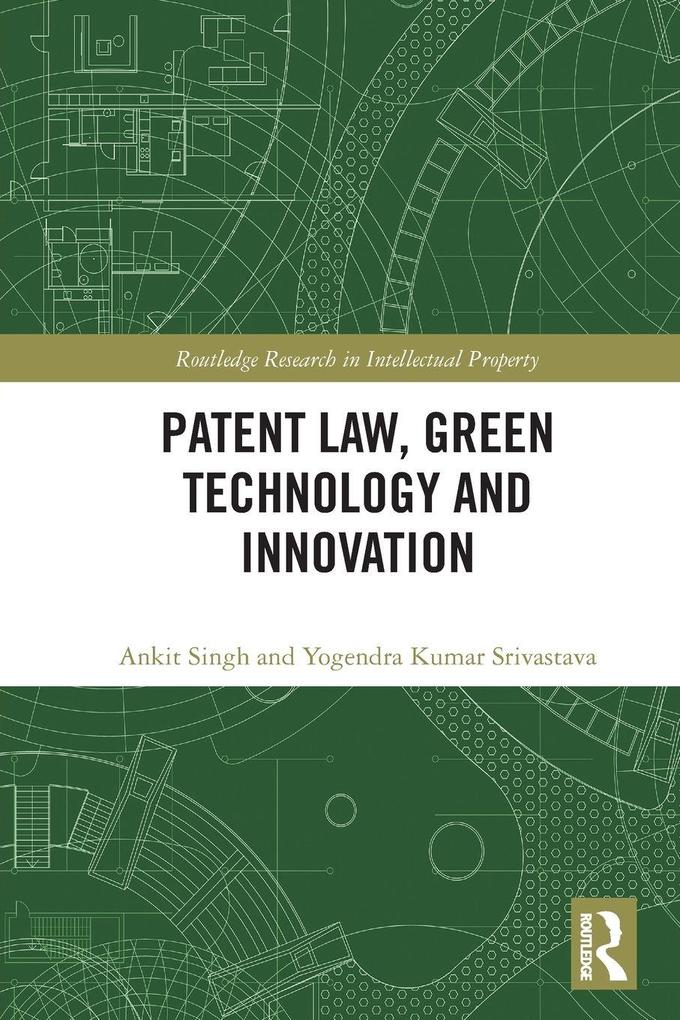 Patent Law Green Technology and Innovation