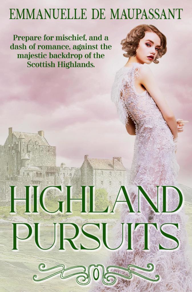 Highland Pursuits (Bright Young Things #1)