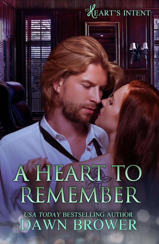 A Heart to Remember (Heart‘s Intent #8)