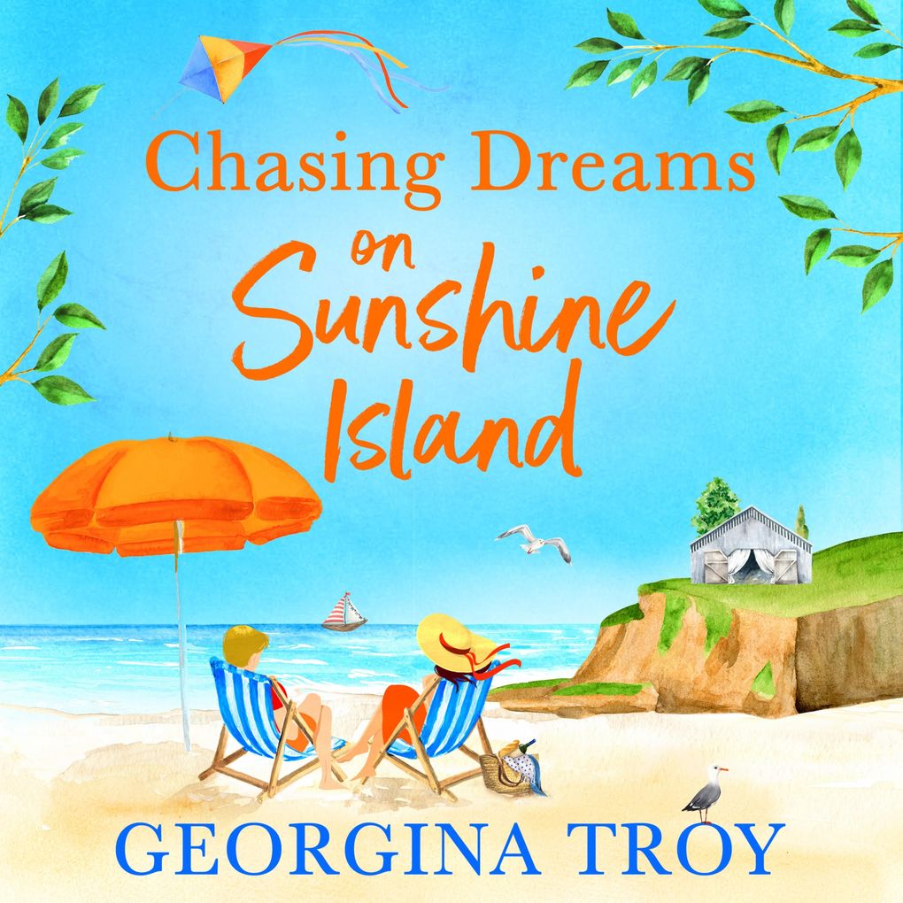 Chasing Dreams on Sunshine Island