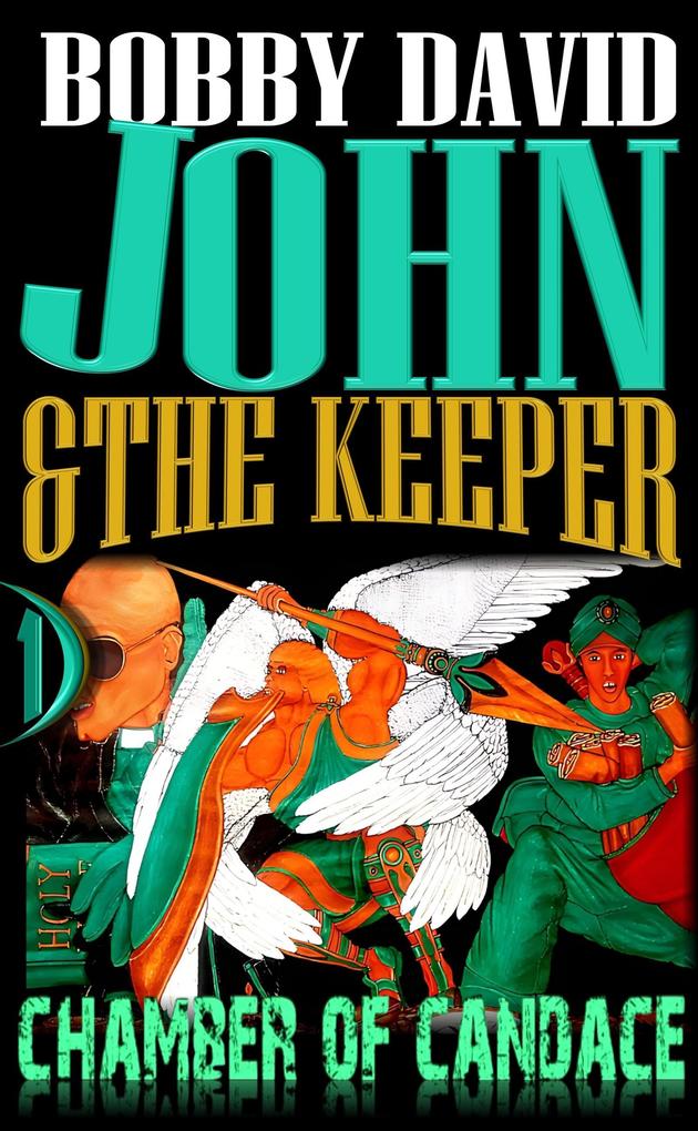 Chamber of Candace (John and the Keeper #1)